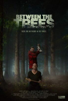 Среди Деревьев (Между деревьев) (2018)