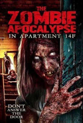 Нашествие зомби в квартире 14F (2019)