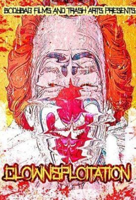 Клоунсплуатация (2018)