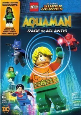 LEGO Супергерои DC: Аквамен. Ярость Атлантиды (2018)