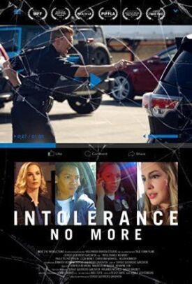 Intolerance: No More (2019)