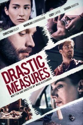 Drastic Measures (2019)