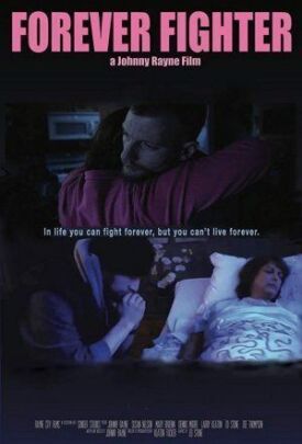 The Forever Fighter (2017)