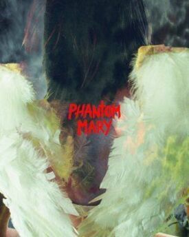 Phantom Mary (2019)
