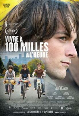 Жизнь на скорости 100 миль в час (2019)