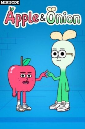 Apple & Onion: Minisode (2018)