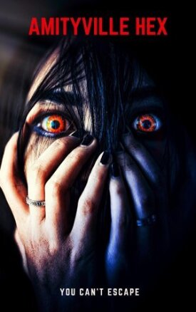 Amityville Hex (2021)