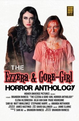 The Ezzera & Gore-Girl Horror Anthology (2023)
