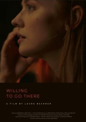 Willing to Go There (2022)