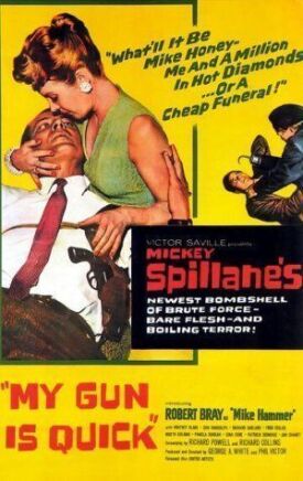 Мой пистолет быстр (1957)