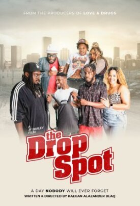 The Drop Spot (2022)