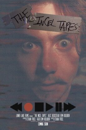 The Incel Tapes (2022)