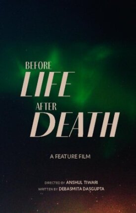 Before Life After Death (2022)