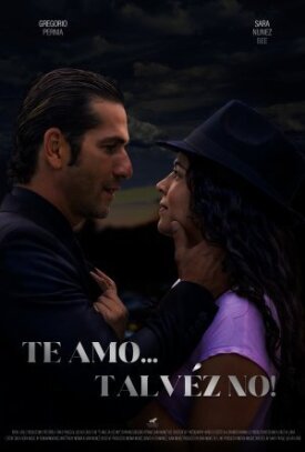 Te Amo, Talvez No! (2023)