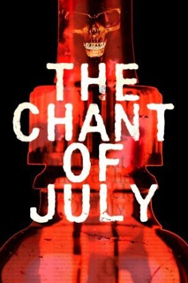 The Chant of July (2023)