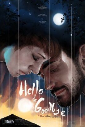 Hello & Goodbye (2019)