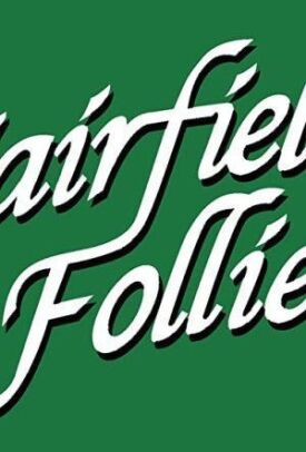 Fairfield Follies (2018)