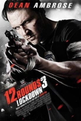12 раундов 3: Блокировка (2015)
