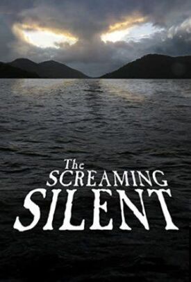 The Screaming Silent (2019)