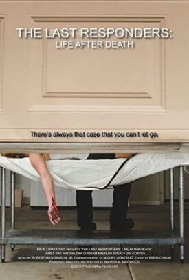 The Last Responders: Life After Death (2019)