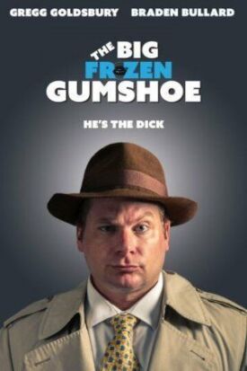 The Big Frozen Gumshoe (2018)
