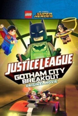 LEGO супергерои DC: Лига справедливости — Прорыв Готэм-сити (2016)